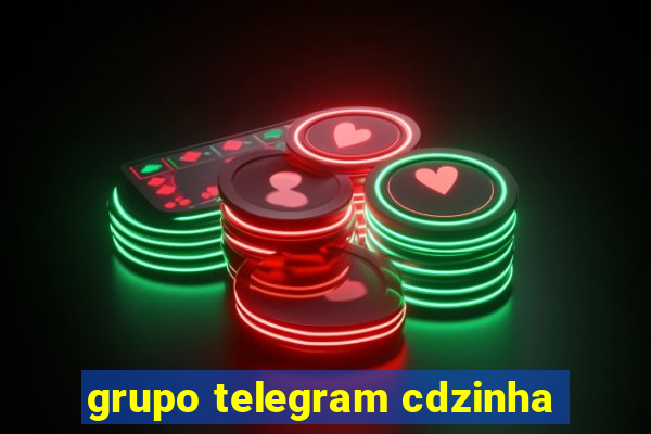 grupo telegram cdzinha